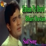 Zuban Pe Dard Bhari Dastan (Maryada)