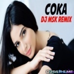 COKA (Remix) - DJ MSK , Sukh-E Muzical Doctorz