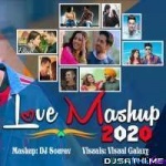 Love Mashup 2020 - DJ Sourav
