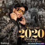 Welcome 2020 Mashup - DJ Chirag Dubai