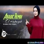 El Habayeb - Elsen Pro Arabic Remix