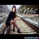 Nefes - Elsen Pro n Furkan Demir