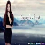 Sancak - Inat (Furkan Demir Remix)