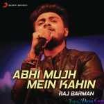 Abhi Mujh Mein Kahin (Rewind Version) Raj Barman