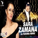 Sara Zamana Haseeno Ka Deewana (Remix) DJ Paroma