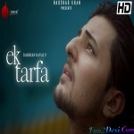 Ek Tarfa (Darshan Raval)