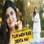 Tujhme Rab Dikhta Hai - Unplugged Version (Deepshikha Raina)