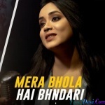 Mera Bhola Hai Bhandari - Female Version - (Anurati Roy)