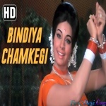 Bindiya Chamke Gi (Do Raste)