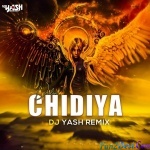Chidiya (Vilen) - Dj Yash Remix