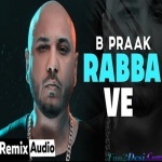 Rabba Ve - B Praak
