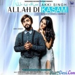 Allah Di Kasam (Akki Singh)