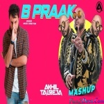 B Praak Mashup - DJ Akhil Talreja
