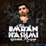Emraan Hashmi Mashup - DJ Dharak