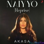 Naiyyo (Reprise) - Akasa