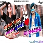 Hamma Hamma Khortha Remix 2020 DJ SHASHI