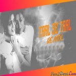 Taal Se Taal (DJ NYK Remix)