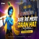 Meri Jaan Hai Radha Edm EDM EXTENDED DNC MIX DJ RAJESH