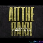 Aitthe Rakh - Badshah
