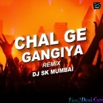 Chal Ge Gangiya - Khortha Official Remix - DJ SK Mumbai