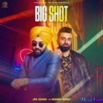 Big Shot - Money Singh