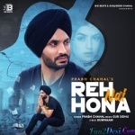 Reh Nai Hona - Prabh Chahal