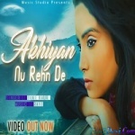 Akhiyan Nu Rehn De - Bani Kaur