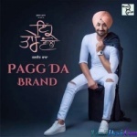 Pagg Da Brand - Ranjit Bawa