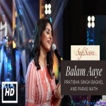 Balam Aaye - Pratibha Singh Baghel And Paras Nath