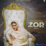 Zor - Simiran Kaur Dhadli
