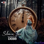 Silence Love Mashup Remix 2020 - Debb