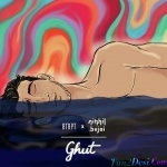 Ghut - Btrpt And Nikhil Bejai - Btrpt , Nikhil Bejai