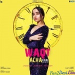 Waqt Acha Chal Raha Hai - Afsana Khan