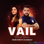 Vail (Female Version) Naina Puri Ft. DJ Assault