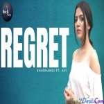 Regret (Female Version) Shubhangi Ft Avi