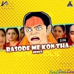 Rasode Me Kon Tha Remix Dj V4