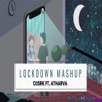 Lockdown Mashup - O2SRK Ft. Atharva