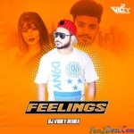 Feelings - Sumit Goswami (Remix) - Dj Vicky
