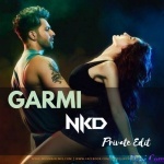 Street Dancer Remix - Garmi Nkd Private Edit