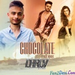 Chocolate Remix DJ Dhruv