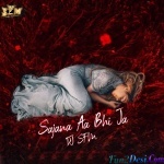 Sajna Aa Bhi Ja Remix DJ SAURABH FROM MUMBAI