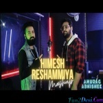 Himesh Reshamiya (HR) Mashup - Anurag Abhishek