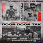 Door Door Tak - Honey Jandwala