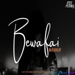Bewafai Heartbreak Mashup Chillout - Aftermorning