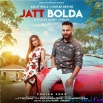 Jatt Bolda - Gurlez Akhtar, Baljit Pasla