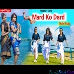 Mard Ko Dard - Dilu Dilwala