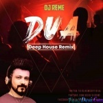 Dua (Deep House Mix) DJ Reme Remix