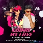 You-re My Love (Remix) DJ Angel n DJ Aftab