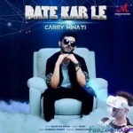 Date Kar Le (Romy Ft. Carry Minati)