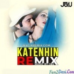 Kate Nahi Kat Te (Remix) J ND U